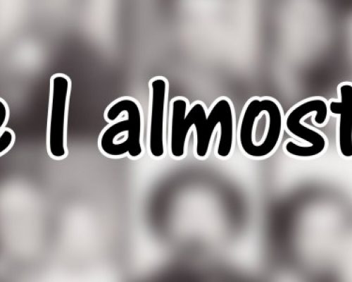 People I almost Know