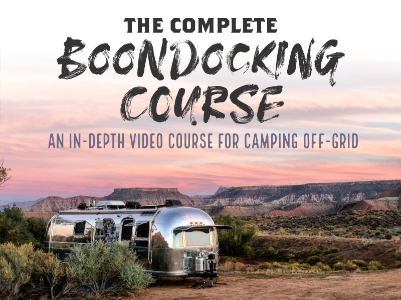 The Complete Boondocking Course - An In-depth Video Course for Camping Off-Grid.