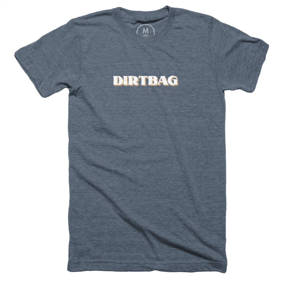 Dirtbag tee